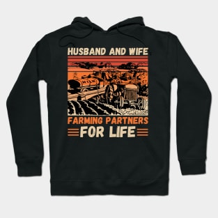 Husband And Wife Farming Partners For Life Hoodie